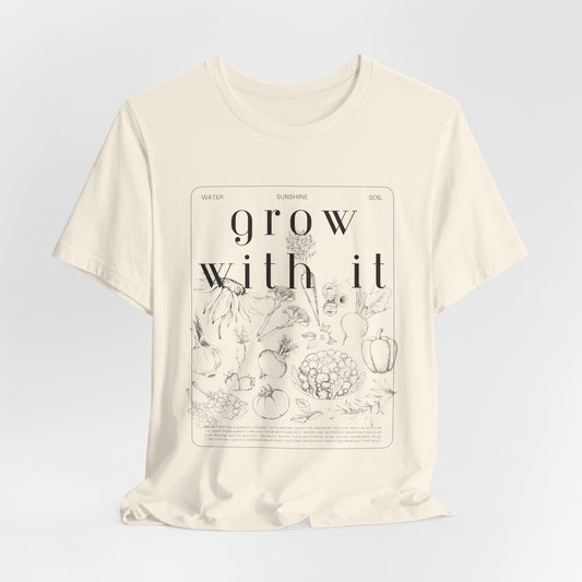 Adult Tee - Grow With It